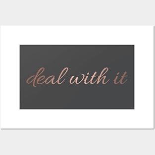 Deal with it Posters and Art